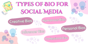 types of bios for social media