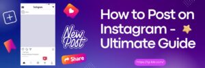 How To Post On Instagram